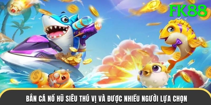 Game Bắn Cá Đổi Thưởng - fk88 - App