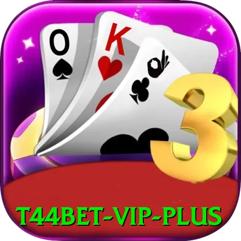 t44bet - VIP Plus - go